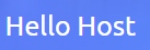 Hello Host